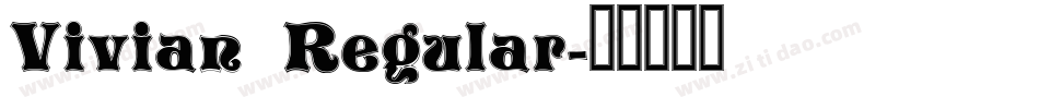 Vivian Regular字体转换